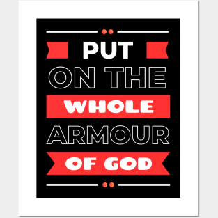 Put On The Whole Armour Of God | Christian Posters and Art